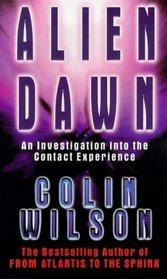 Alien Dawn : An Investigation into the Contact Experience