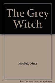 The Grey Witch