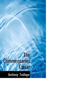 The Commentaries Csar
