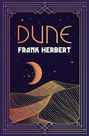 Dune: Now a major new film from the director of Blade Runner 2049
