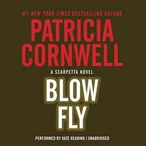Blow Fly (Kay Scarpetta Mysteries, Book 12)