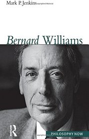 Bernard Williams (Philosophy Now)