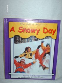 A Snowy Day (What Kind of Day Is It)