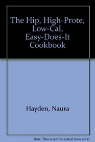 Hip, High Protein Cookbook
