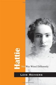 Hattie: She Was Wired Differently