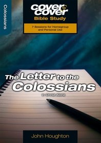 The Letter To The Colossians (Cover To Cover)