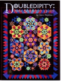 Doubledipity: More Serendipity Quilts