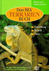 Die BLV Terrarien- Buch.