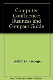 Computer Confluence: Business and Compact Guide