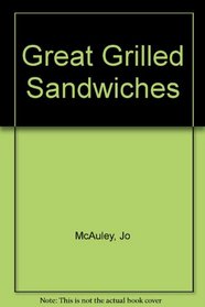 Great Grilled Sandwiches