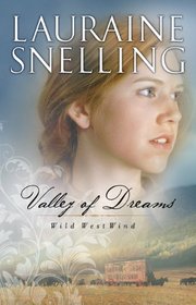 Valley of Dreams (Wild West Wind, Bk 1)