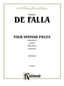 Four Spanish Pieces (Kalmus Edition)