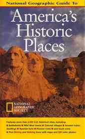 National Geographic Guide to America's Historic Places