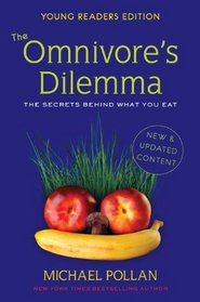 The Omnivore's Dilemma for Kids: The Secrets Behind What You Eat