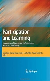 Participation and Learning: Perspectives on Education and the Environment, Health and Sustainability