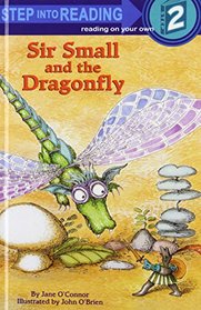 Sir Small and the Dragonfly (Step Into Reading Books)