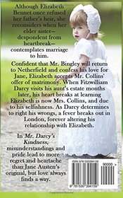 Mr. Darcy's Kindness: A Pride and Prejudice Novella Variation