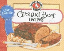 Our Favorite Ground Beef Recipes Cookbook