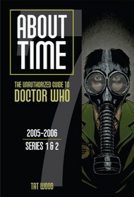 The Unauthorized Guide to Doctor Who (Series 1 to 2) (About Time)