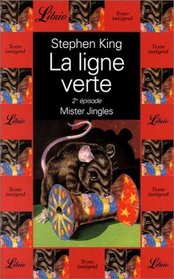 La Ligne Verte 2 : Mister Jingles (The Mouse on the Mile: The Green Mile, Bk 2) (French Edition)