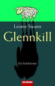 Glennkill: Ein Schafskrimi (Glennkill: A sheep crime film) (German Edition)