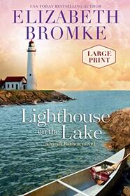 Lighthouse on the Lake: A Birch Harbor Novel (LARGE PRINT)