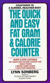 The Quick and Easy Fat Gram  Calorie Counter