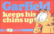 Garfield Keeps His Chins Up