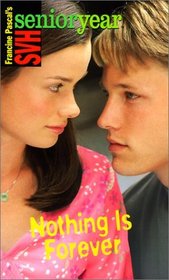 Nothing Is Forever (Sweet Valley High Senior Year (Hardcover))