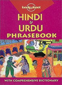 Lonely Planet Hindi  Urdu Phrasebook (Lonely Planet Hindi and Urdu Phrasebook)