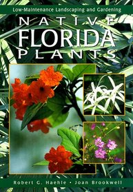 Native Florida Plants: Low-Maintenance Landscaping and Gardening