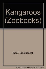 Kangaroos (Zoo Books (Mankato, Minn.).)