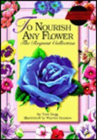 To Nourish Any Flower: The Request Collection