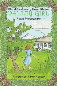 Valley Girl (Adventures of Hazel Weston, Bk 2)