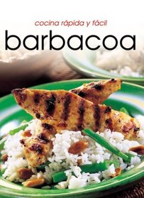 Cocina rpido y fcil Barbacoa (Cocina Rapida Y Facil)