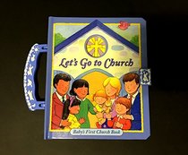 Let's Go to Church: Baby's First Church Book (Mini Handles)
