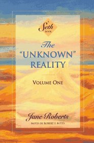 The 'Unknown' Reality, Vol 1