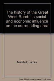 The history of the Great West Road: Its social and economic influence on the surrounding area