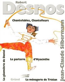 Chantefables, Chantefleurs, Le Parterre D' Hyacinthe (Spanish Edition)