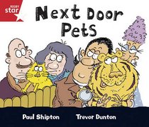 Next Door Pets: Reception/P1 Red level (Rigby Star)