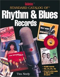 Goldmine Standard Catalog of Rhythm  Blues Records (Goldmine Price Guide to Collectible Record Albums)