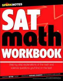 SparkNotes Test Prep: SAT Math Workbook