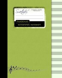 Notenpapier / Notenheft ( Traditionell ): Geschenke fr Musiker / Notenblock [ 100 Seiten * gro * 20,3 x 25,4 cm * Taschenbuch * grn ] (Schreibwaren - Musik) (German Edition)