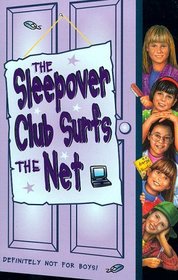 The Sleepover Club Surf the Net (Sleepover Club S.)