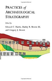 Practices of Archaeological Stratigraphy