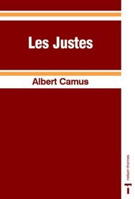 Justes, Les (French Literary Texts)