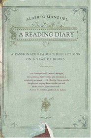A Reading Diary : A Passionate Reader's Reflections on a Year of Books