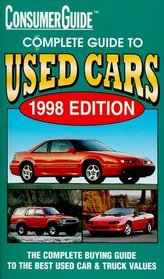Complete Guide to Used Cars 1998 : 1998 Edition (Serial)
