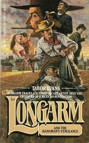 Longarm and the Hangman's Vengeance (Longarm, No 110)