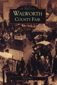 Walworth County Fair (Images of America) (Images of America)